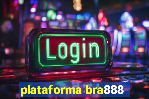 plataforma bra888